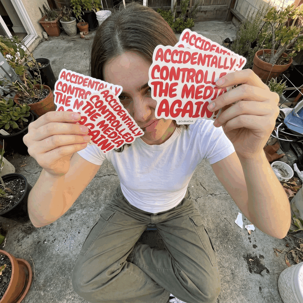 Accidentally Controlled The Media Again sticker