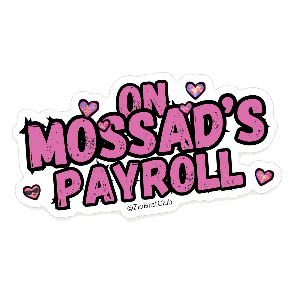 On Mossad's Payroll Sticker