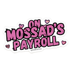 On Mossad's Payroll Sticker